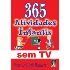 365 Atividades Infantis Sem Tv