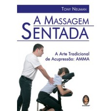 A Massagem Sentada