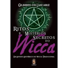 Ritos E Mistérios Secretos Do Wicca