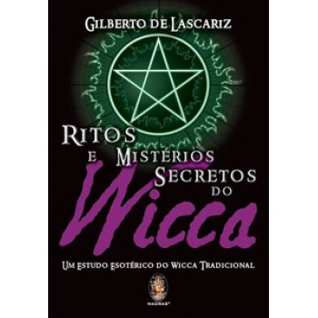 Ritos E Mistérios Secretos Do Wicca