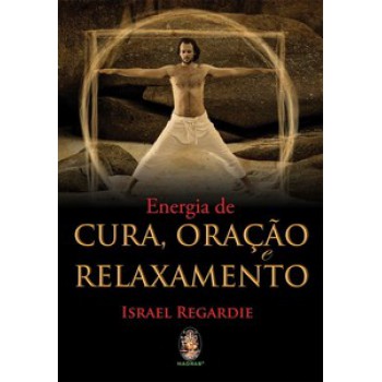 Energia Da Cura, Oração E Relaxamento