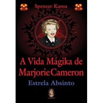 A Vida Mágika De Marjorie Cameron