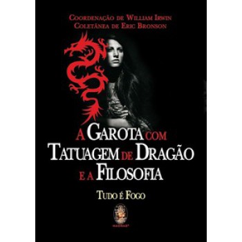 Garota Com Tatuagem De Dragão E A Filosofia