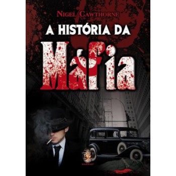 História Da Máfia