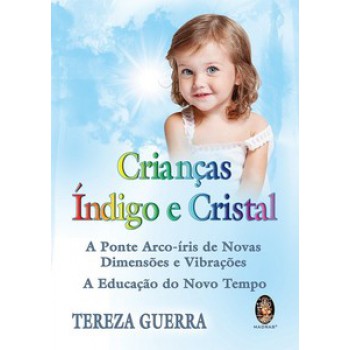 Crianças índigo E Cristal