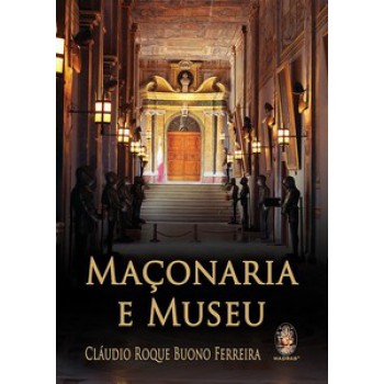 Maçonaria E Museu