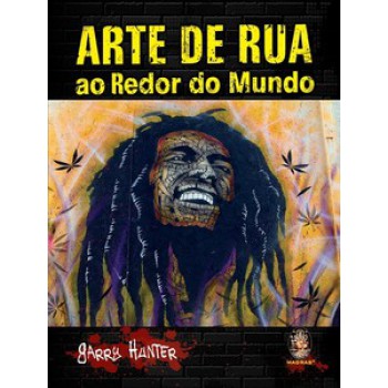 Arte De Rua Ao Redor Do Mundo