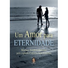 Um Amor Para Eternidade