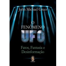 O Fenômeno Ufo