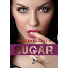 Sugar - Meu Doce Vício