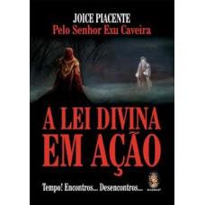 A Lei Divina Em Ação