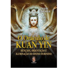 O Oráculo De Kuan Yin