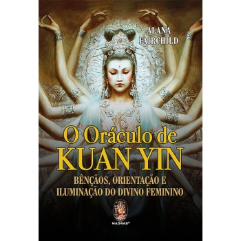 O Oráculo De Kuan Yin