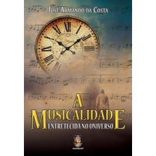 A Musicalidade Entretecida No Universo