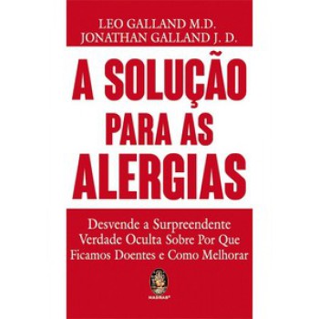 A Solução Para As Alergias