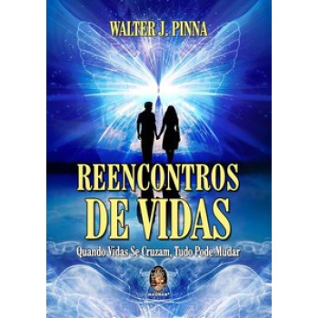 Reencontros De Vidas