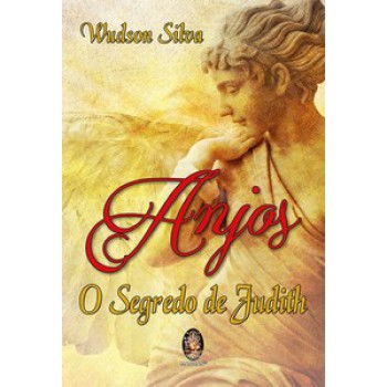 Anjos: O Segredo De Judith