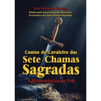 Contos Do Cavaleiro Das Sete Chamas Sagradas