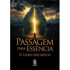 Passagem Para Essência