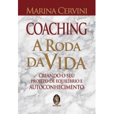 Coaching: A Roda Da Vida