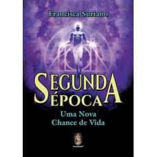 Segunda época - Uma Nova Chance De Vida