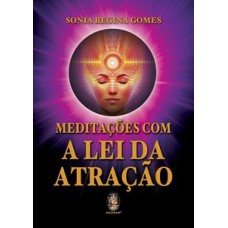 Meditações Com A Lei Da Atração