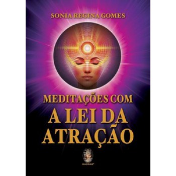 Meditações Com A Lei Da Atração