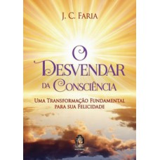 O Desvendar Da Consciência