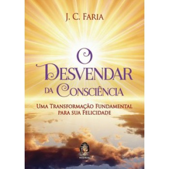 O Desvendar Da Consciência