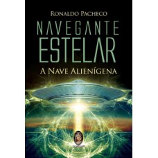 Navegante Estelar: A Nave Alienígena