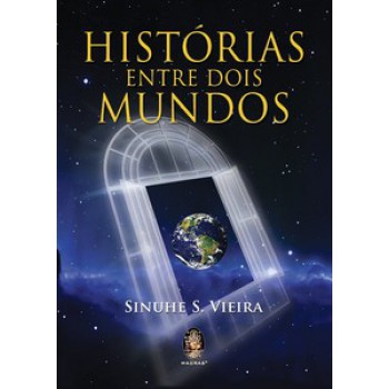 Histórias Entre Dois Mundos