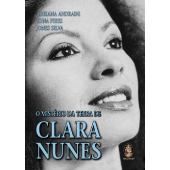 O Mistério Da Terra De Clara Nunes