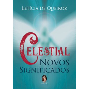 Celestial: Novos Significados