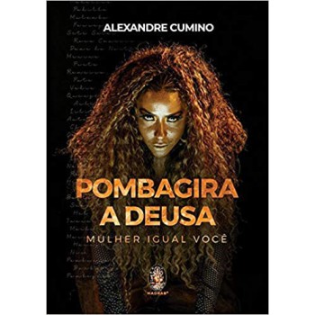 Pomba-gira A Deusa - Vol. 2: Mulher Igual Você