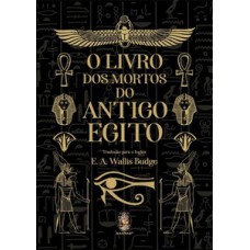 O Livro Dos Mortos Do Antigo Egito