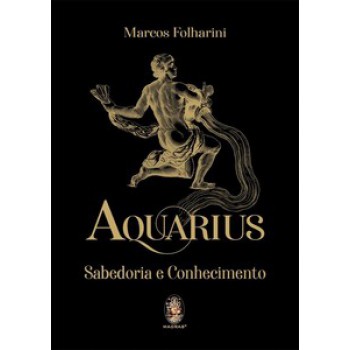 Aquarius: Sabedoria E Conhecimento