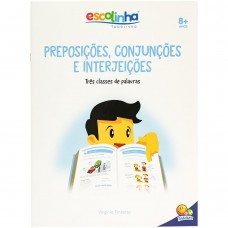 Gramática ácil: Preposição, Conjunção E Interjeição (escolinha Todolivro)