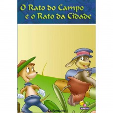 ábulas Que Ensinam: Rato Do Campo E O Rato Da Cidade, O