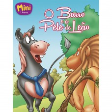 Mini - ábulas: Burro E A Pele De Leão, O