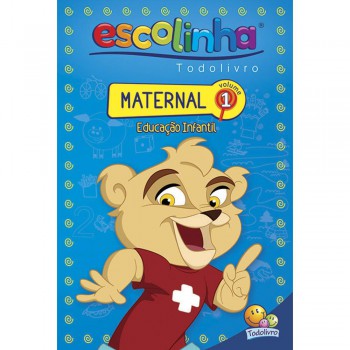 Maternal - Volume 01 (escolinha Todolivro)