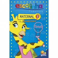 Maternal - Volume 03 (escolinha Todolivro)