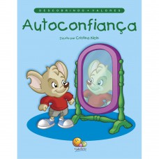 Descobrindo Valores: Autoconfiança