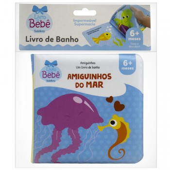Amiguinhos - Um Livro De Banho: Amiguinhos Do Mar