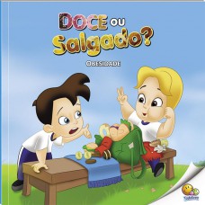 Inclusão Social: Doce Ou Salgado? (obesidade) (nível 3 / Paradidáticos Todolivro)