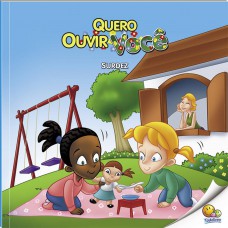 Inclusão Social: Quero Ouvir Você (surdez) (nível 3 / Paradidáticos Todolivro)