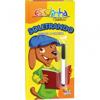 Escreva E Confira: Soletrando (escolinha Todolivro)