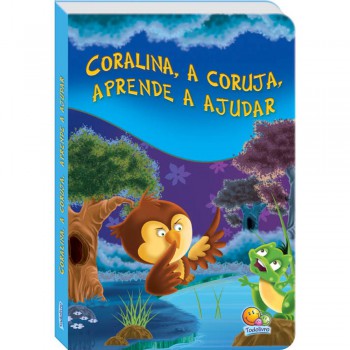 Aprendendo Sobre: Coralina Aprende A Ajudar