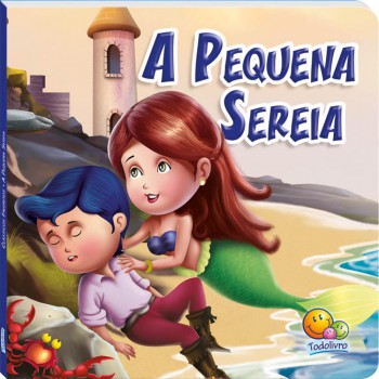 Clássicos Avoritos: Pequena Sereia, A
