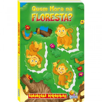 Surpresas Divertidas: Quem Mora Na Floresta?