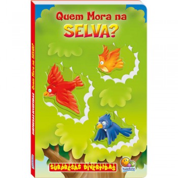 Surpresas Divertidas: Quem Mora Na Selva?